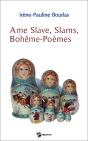 Âme Slave, Slams, Bohême-Poèmes - Preview