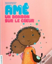Amé, Un Bonbon Sur Le Coeur