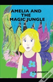 Amelia And The Magic Jungle