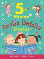Amelia Bedelia 5-Minute Stories - Preview