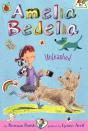 Amelia Bedelia Chapter Book #2: Amelia Bedelia Unleashed - Preview
