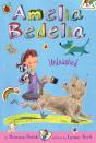 Amelia Bedelia Chapter Book #2: Amelia Bedelia Unleashed - Preview