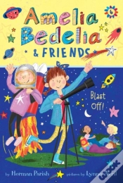 Capa do artigo Amelia Bedelia & Friends #6: Amelia Bedelia & Friends Blast Off