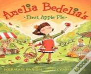 Amelia Bedelia'S First Apple Pie