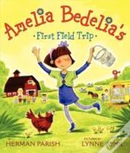 Amelia Bedelia'S First Field Trip