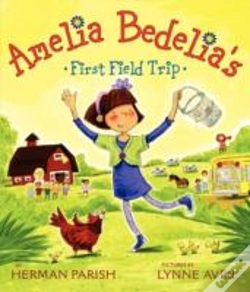 Capa do artigo Amelia Bedelia'S First Field Trip