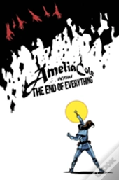 Amelia Cole Versus The End Of Everything