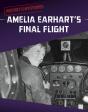 Amelia Earhart'S Final Flight - Preview