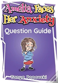 Capa do artigo Amelia Faces Her Anxiety - Question Guide