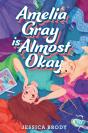 Amelia Gray Is Almost Okay - Preview