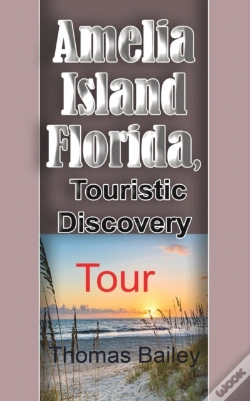 Capa do artigo Amelia Island Florida, Touristic Discove