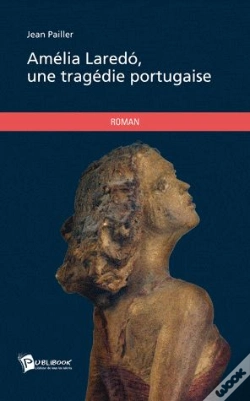 Capa do artigo Amélia Laredó, Une Tragédie Portugaise