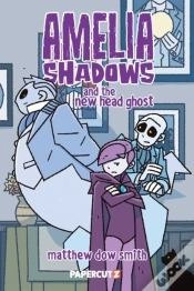 Capa do artigo Amelia Shadows And The New Head Ghost