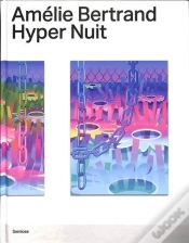 Capa do artigo Amélie Bertrand : Hyper Nuit