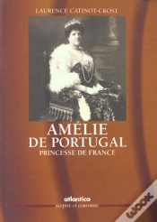 Capa do artigo Amelie De Portugal Princesse De France