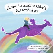 Amelie & Albie'S Adventures