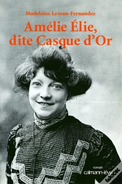 Capa do artigo Amélie Elie, Dite Casque D'Or