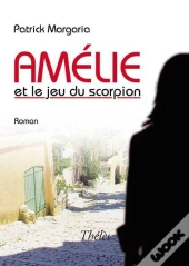 Amélie Et Le Jeu Du Scorpion