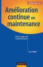 Amélioration Continue En Maintenance - Techniques D'Audit Et Plan De Progrès : Techniques D'Audit Et Plan De Progrès - Preview