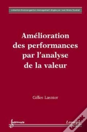 Amelioration Des Performances Par L'Analyse Fonctionnelle Et De La Valeur