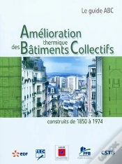 Capa do artigo Amélioration Thermique Des Bâtiments Collectifs Construits De 1850 À 1974