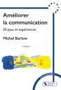 Améliorer La Communication : 50 Jeux Et Expériences (4e Édition) - Preview