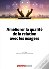 Améliorer La Qualité De La Relation Avec Les Usagers