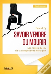 Ameliorer Sa Competitivite - 30 Suggestions Pour Mieux Vendre.