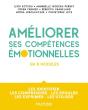 Améliorer Ses Compétences Émotionnelles En 8 Modules : Les Identifier - Les Comprendre - Les Réguler - Les Exprimer - Les Utiliser - Preview