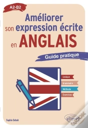 Capa do artigo Améliorer Son Expression Écrite En Anglais : Guide Pratique A2-B2