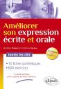 Améliorer Son Expression Écrite Et Orale ; Toutes Les Clés (2e Édition) - Preview