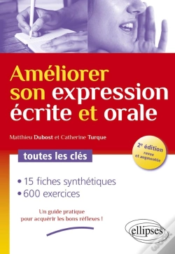 Capa do artigo Améliorer Son Expression Écrite Et Orale ; Toutes Les Clés (2e Édition)