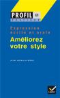 Améliorez Votre Style T.1 ; Expression Écrite Et Orale - Preview