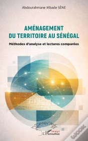 Capa do artigo Aménagement Du Territoire Au Sénégal : Méthodes D