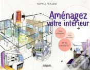 Capa do artigo Aménager Son Intérieur ; Vos Espaces, Vos Envie, Mes Conseils !
