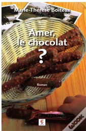 Amer, Le Chocolat?