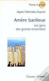 Amere Banlieue ; Les Gens Des Grands Ensembles