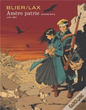 Amère Patrie Tome 2