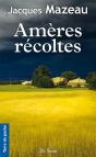 Amères Recoltes - Preview