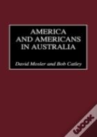 America And Americans In Australia