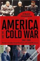 America And The Cold War, 1941-1991