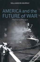 America And The Future Of War