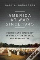 America At War Since 1945