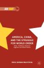 America, China, And The Struggle For World Order - Preview