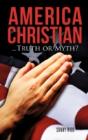 America Christian...Truth Or Myth? - Preview