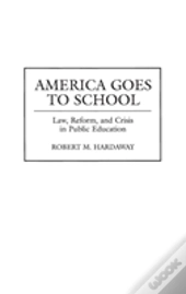 America Goes To School