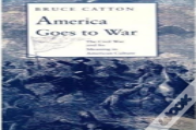 America Goes To War