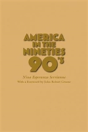America In The Nineties - Preview