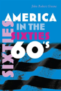 America In The Sixties - Preview
