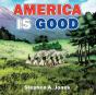 America Is Good - Preview